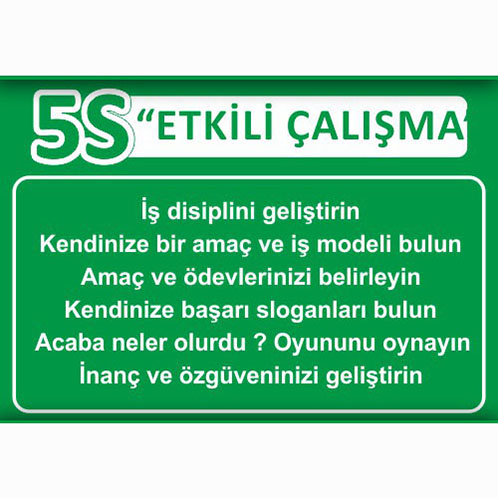 5S Etkili Çalışma — İş Disiplini Geliştirin uyarı levhası
