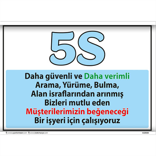 5S Daha Güvenli ve Daha Verimli uyarı levhası