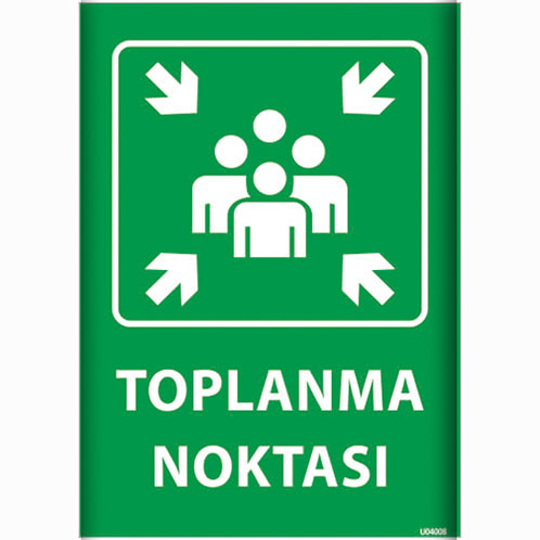 Toplanma Noktası uyarı levhası