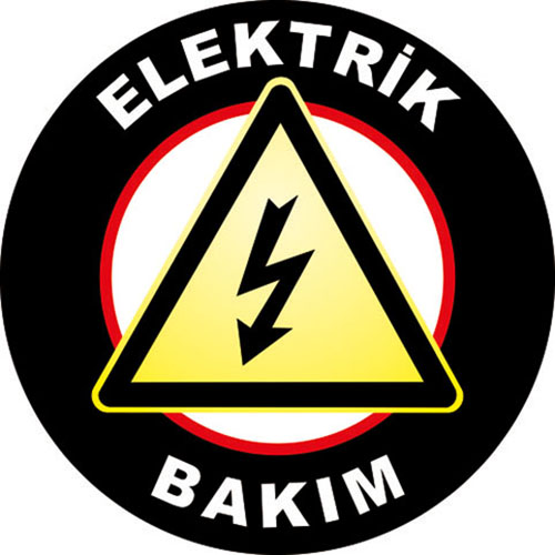 Elektrik Bakım uyarı levhası