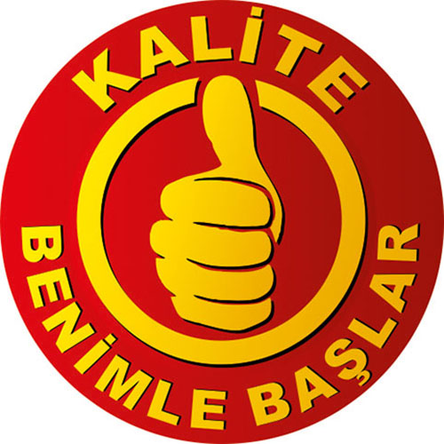 Kalite Benimle Başlar uyarı levhası