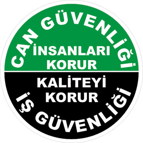 Can Güvenliği İş Güvenliği uyarı levhası