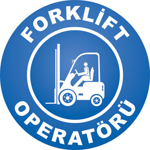 Forklift Operatörü uyarı levhası