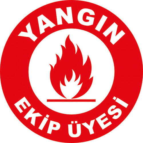 Yangın Ekip Üyesi uyarı levhası