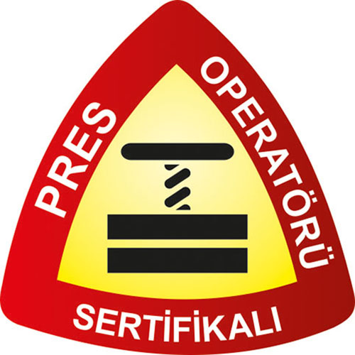 Pres Operatörü Sertifikalı uyarı levhası