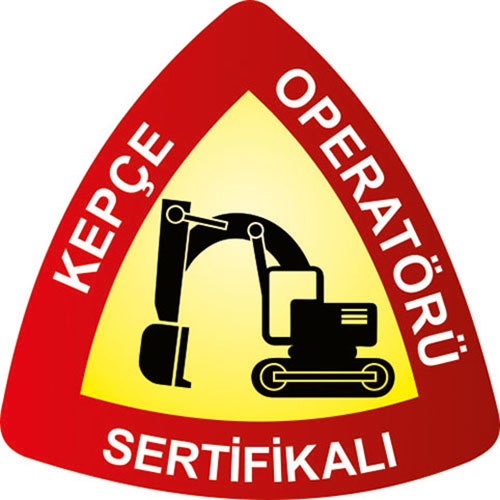 Kepçe Operatörü Sertifikalı uyarı levhası