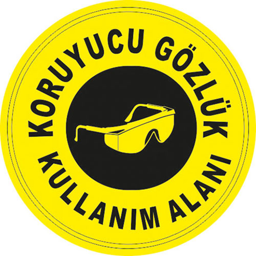 Koruyucu Gözlük Kullanım Alanı uyarı levhası