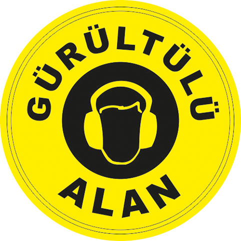 Gürültülü Alan uyarı levhası