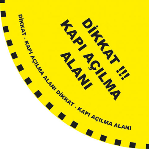 Dikkat Kapı Açılma Alanı uyarı levhası