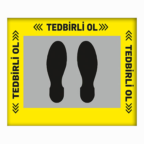Tedbirli Ol uyarı levhası