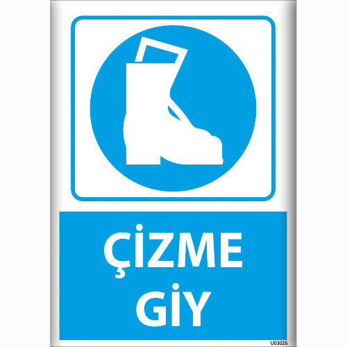Çizme Giy uyarı levhası
