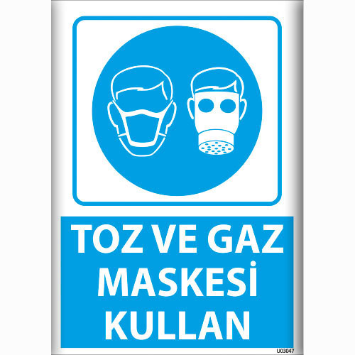 Toz ve Gaz Maskesi Kullan uyarı levhası
