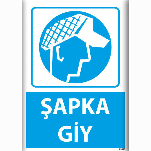 Şapka Giy uyarı levhası