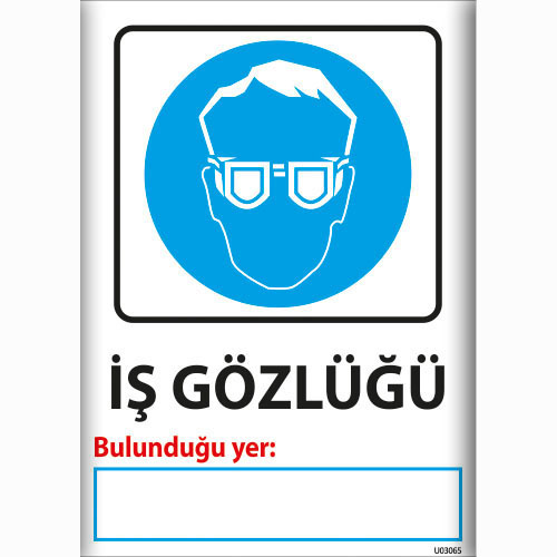 İş Gözlüğü uyarı levhası