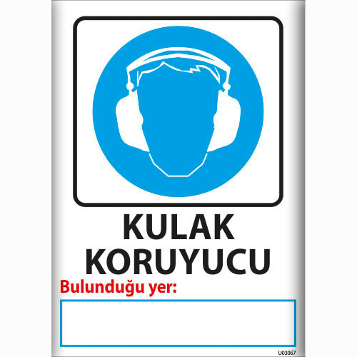 Kulak Koruyucu uyarı levhası