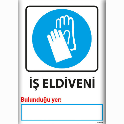 İş Eldiveni uyarı levhası