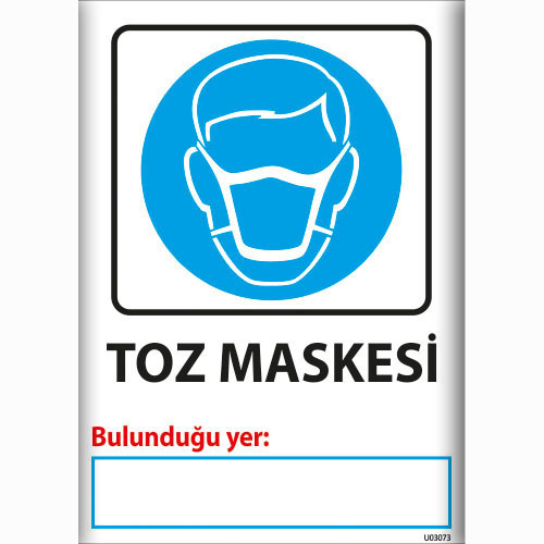 Toz Maskesi uyarı levhası