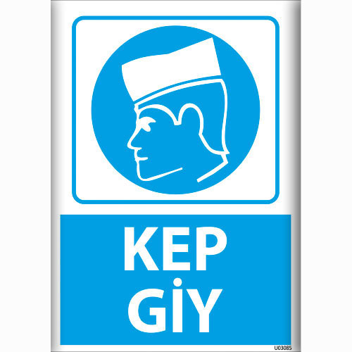 Kep Giy uyarı levhası
