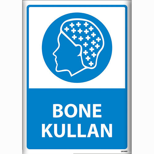 Bone Kullan uyarı levhası