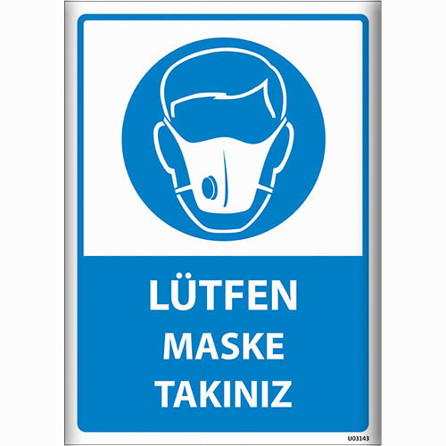 Lütfen Maske Takınız uyarı levhası