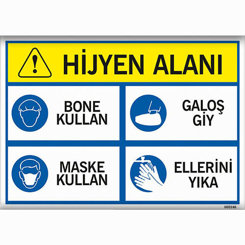 Hijyen Alanı uyarı levhası