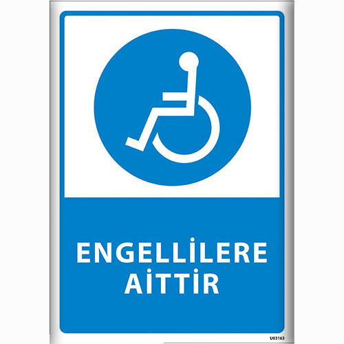 Engellilere Aittir uyarı levhası