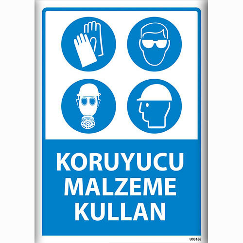 Koruyucu Malzeme Kullan uyarı levhası