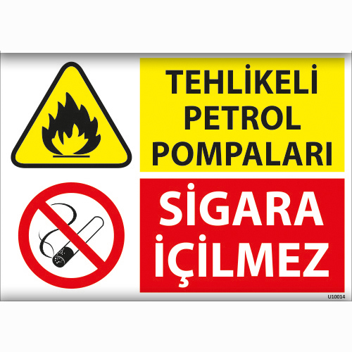 Tehlikeli Petrol Pompaları Sigara İçilmez uyarı levhası