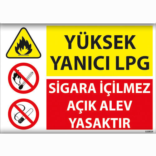 Yüksek Yanıcı LPG Sigara İçilmez Açık Alev Yasaktır uyarı levhası