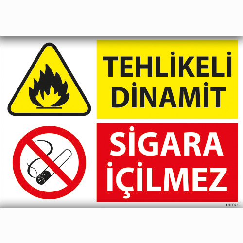 Tehlikeli Dinamit Sigara İçilmez uyarı levhası
