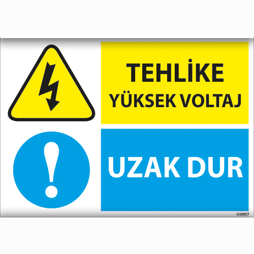 Tehlike Yüksek Voltaj Uzak Dur uyarı levhası