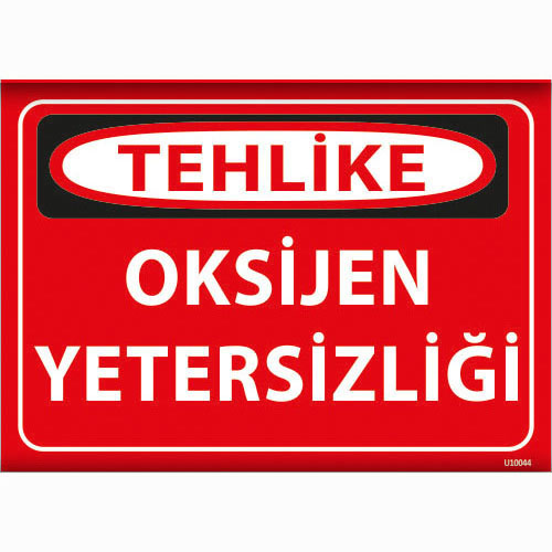 Tehlike Oksijen Yetersizliği uyarı levhası