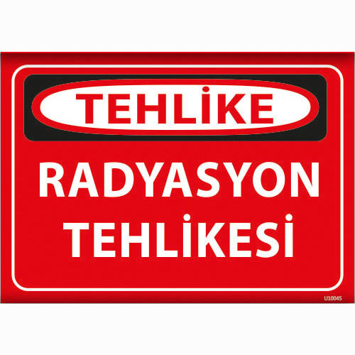 Tehlike Radyasyon Tehlikesi uyarı levhası