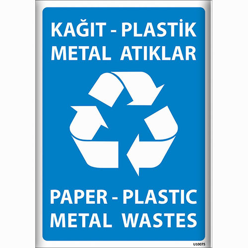 Kağıt - Plastik Metal Atıklar uyarı levhası