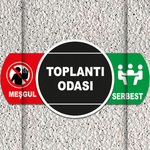 Toplantı Odası uyarı levhası