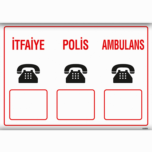 İtfaiye Polis Ambulans uyarı levhası