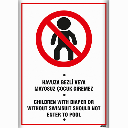 Havuza Bezli yada Mayosuz Çocuk Giremez uyarı levhası