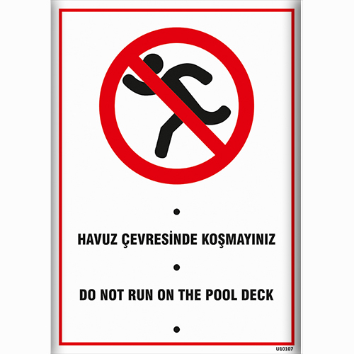 Havuz Çevresinde Koşmayınız uyarı levhası