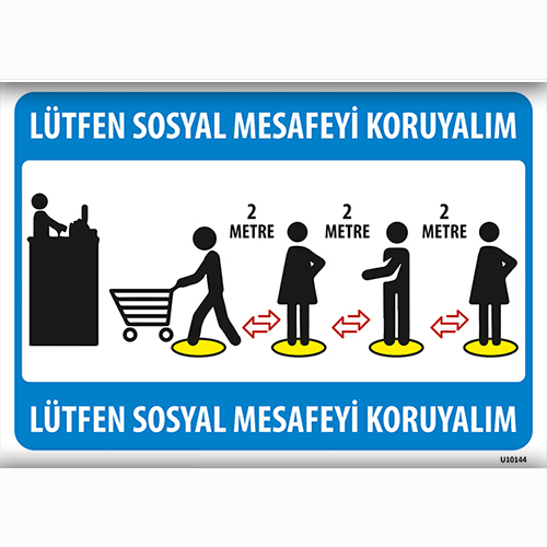 Lütfen Sosyal Mesafeyi Koruyalım uyarı levhası