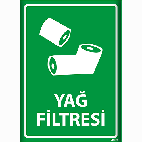 Yağ Filtresi uyarı levhası