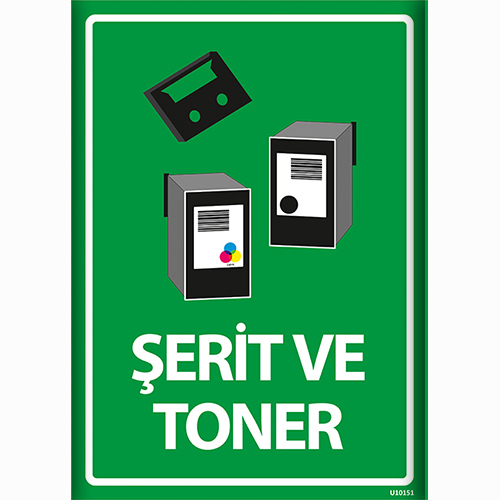 Şerit ve Toner uyarı levhası