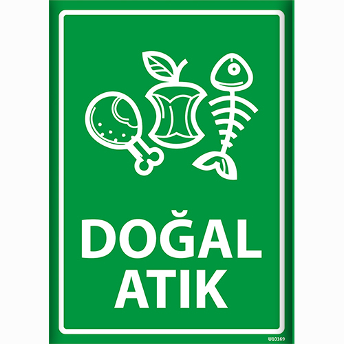 Doğal Atık uyarı levhası