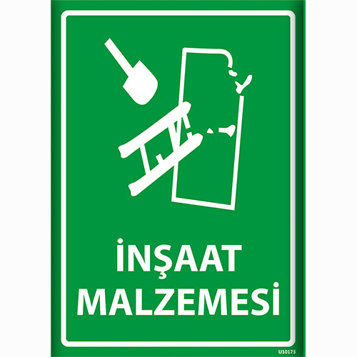 İnşaat Malzemesi uyarı levhası