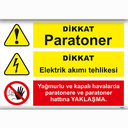 Dikkat Paratoner Dikkat Elektrik Akımı Tehlikesi uyarı levhası