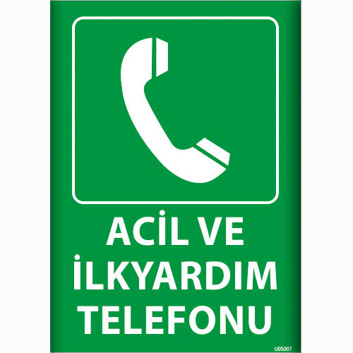 Acil ve İlkyardım Telefonu uyarı levhası