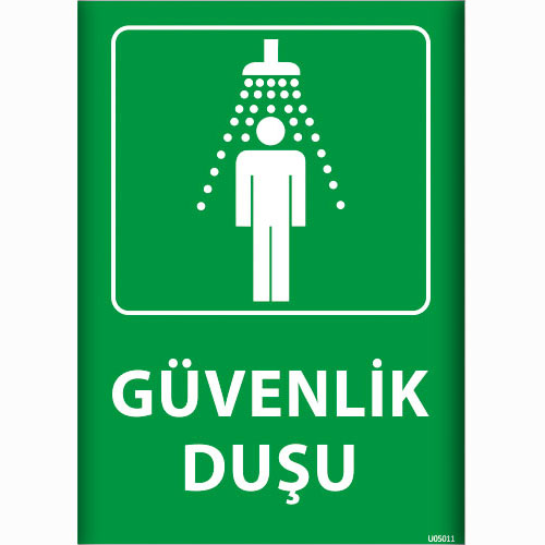 Güvenlik Duşu uyarı levhası