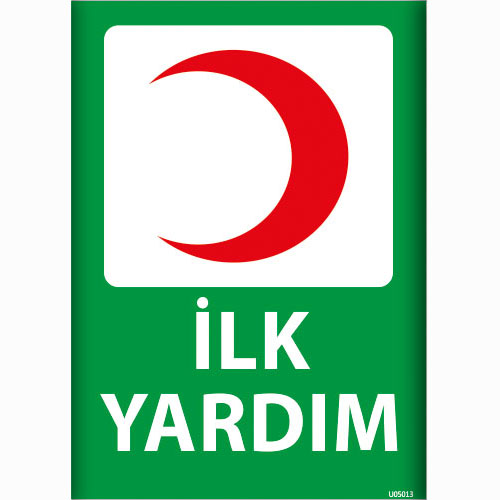 İlk Yardım uyarı levhası