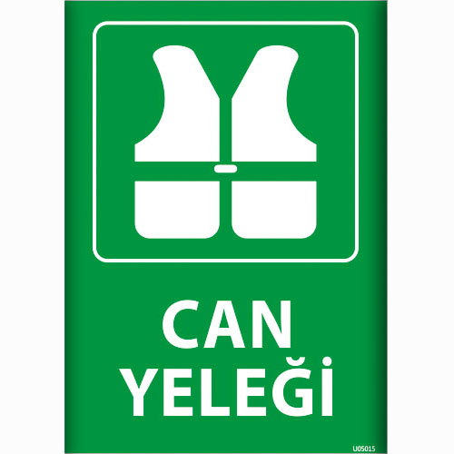Can Yeleği uyarı levhası