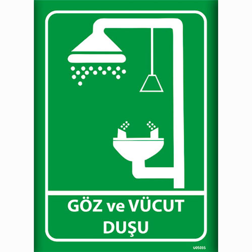 Göz ve Vücut Duşu uyarı levhası