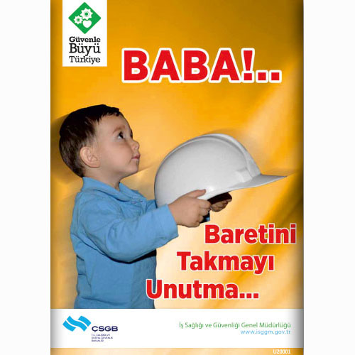 Baba Baretini Takmayı Unutma uyarı levhası